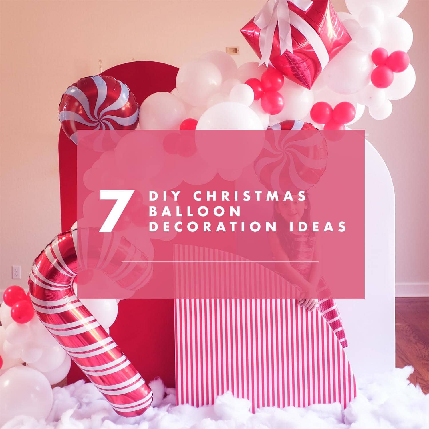 7 DIY Christmas Balloon Decoration Ideas