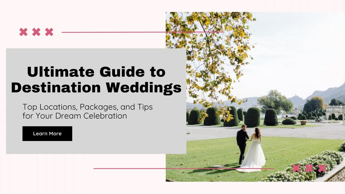 Destination Wedding Locations and All Inclusive Packages