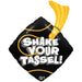 Shake Your Tassel! 37-Inch Shaped Foil Graduation Balloon