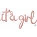 Rose Gold It's a Girl Script Balloon
