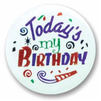 Today's My Birthday Satin Button, 2 Inch