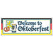 5'X21" Oktoberfest Sign - Welcome Banner For Bavarian Parties And Events.