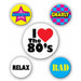 "80'S Party Buttons - 5 Pack"