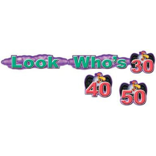 LOOK WHO'S 30/40/50 AGE BIRTHDAY BANNER PARTY DECORATION Multicolor Celebration Banner (3/Pk)