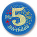 "My 5Th Birthday Blue Satin Button Pack - 6/Cs"