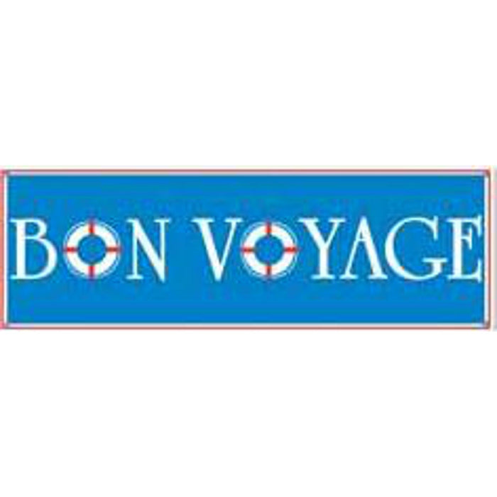 "Say Bon Voyage With Our 5' X 21" Banner"