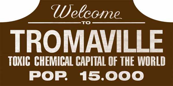 The Toxic Avenger Tromaville Wood Sign