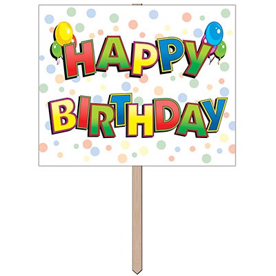Happy Birthday Yard Sign, 12 x 15 Inches