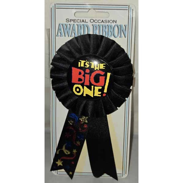 It's the Big One Birthday Award Ribbon