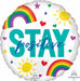 Stay Positive We Got This 18 Inch Foil Balloon