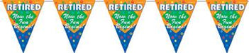 Retired Now the Fun Begins Retirement Pennant Banner