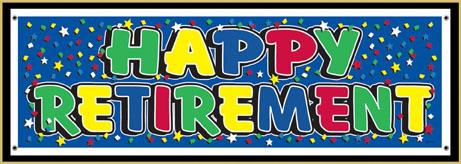 Retirement Jumbo Plastic Sign Banner