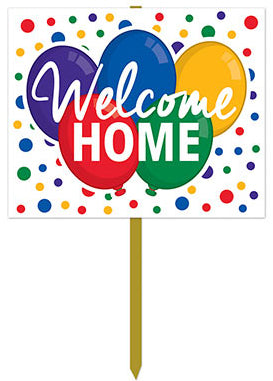 Welcome Home Yard Sign, 12" x 15"