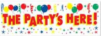 THE PARTY'S HERE BANNER 5' X 21"