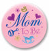 Mom to Be Satin Button, 2 Inch