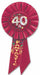 40 & Fantastic 40th Birthday Rosette