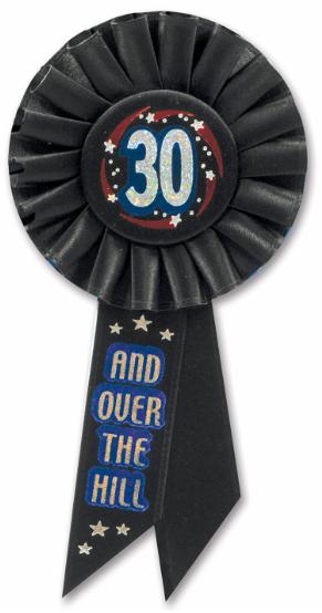 30 & Over-the-Hill Birthday Rosette