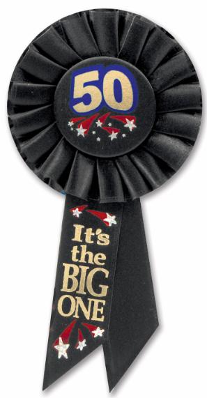 50 It's the Big One Birthday Rosette