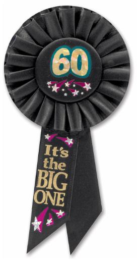 60 It's the Big One Birthday Rosette