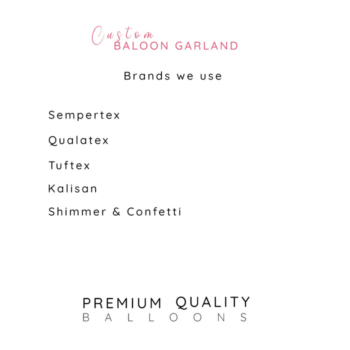 brands we use for our custom balloon garland kits
