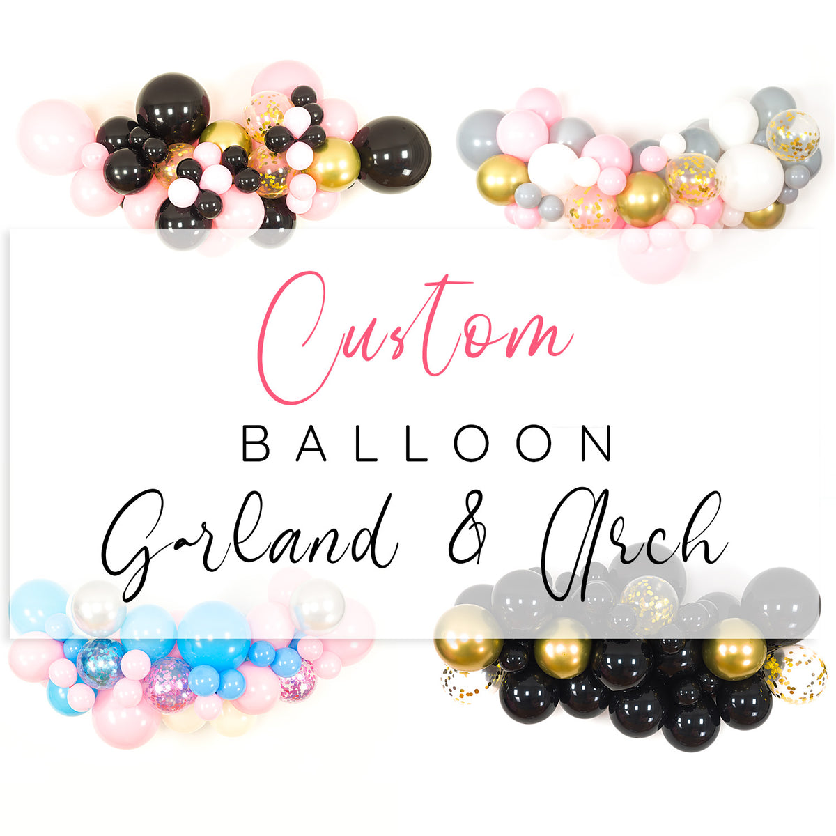 Custom DIY Balloon Garland and Arch Kit with 5, 11 and 18-inch